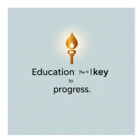 EDUCATION IS THE KEY PROGRESS